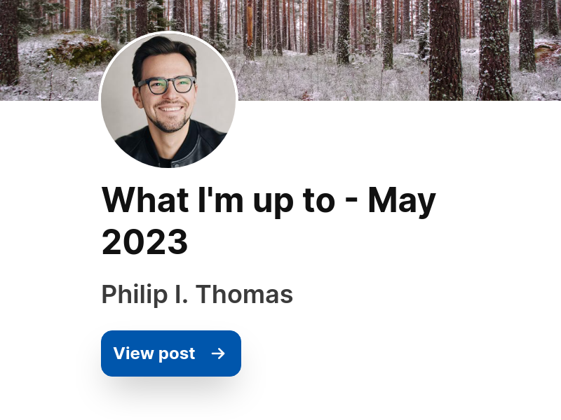 What I'm up to - May 2023