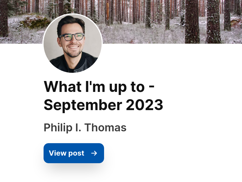 What I'm up to - September 2023